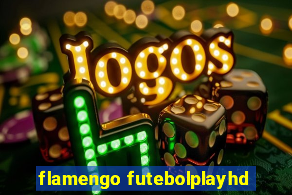 flamengo futebolplayhd